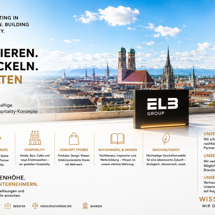 ELB Group: Nachhaltige Investments für Gastronomie, Hospitality und Handel aus der Metropolregion München